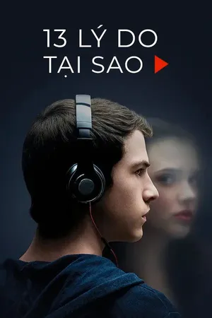 13 Lý Do Tại Sao