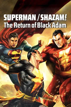 Superman Shazam: Sự Trở Lại Của Black Adam