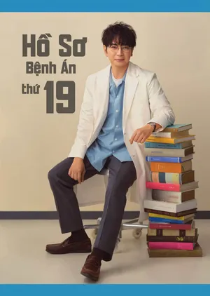 Hồ Sơ Bệnh Án Thứ 19