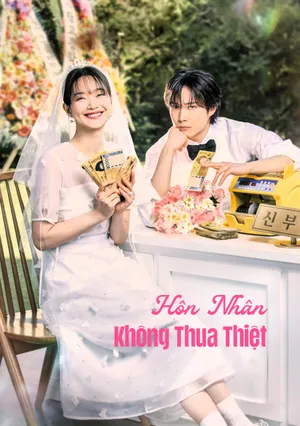 Hôn Nhân Không Thua Thiệt