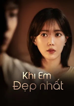 Khi Em Đẹp Nhất