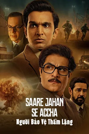 Saare Jahan Se Accha: Người Bảo Vệ Thầm Lặng