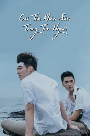 Cái Tên Khắc Sâu Trong Tim Người