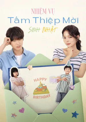 Nhiệm Vụ Tấm Thiệp Mời Sinh Nhật