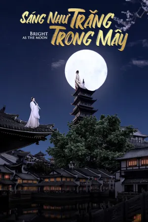Sáng Như Trăng Trong Mây