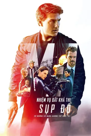 Nhiệm Vụ Bất Khả Thi: Sụp Đổ