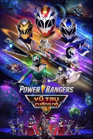 Power Rangers: Vũ Trụ Cuồng Nộ