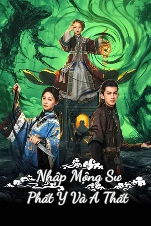 Nhập Mộng Sư: Phất Y Và A Thất