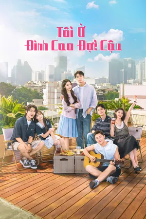 Tôi Ở Đỉnh Cao Đợi Cậu