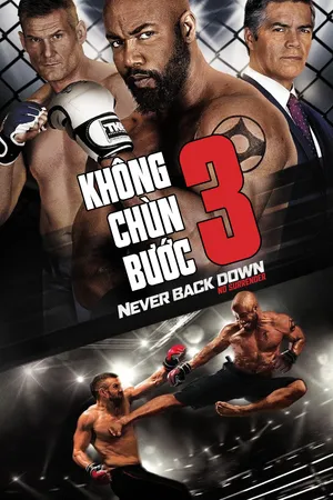 Không Chùn Bước 3: Không Chùn Bước