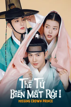 Thế Tử Biến Mất Rồi!