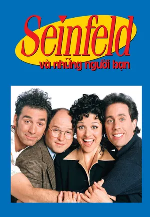 Seinfeld và Những Người Bạn