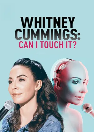 Whitney Cummings: Chạm Được Không?