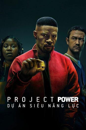 Project Power Dự Án Siêu Năng Lực