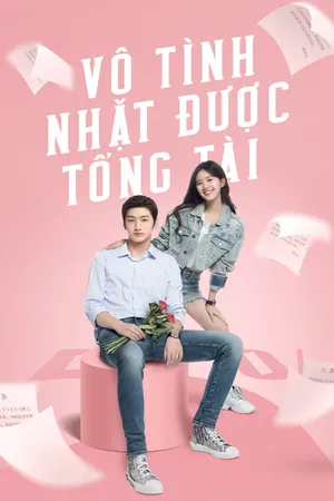 Vô Tình Nhặt Được Tổng Tài