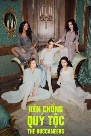 Kén Chồng Quý Tộc