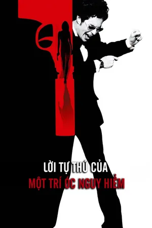 Lời Tự Thú Của Một Trí Óc Nguy Hiểm