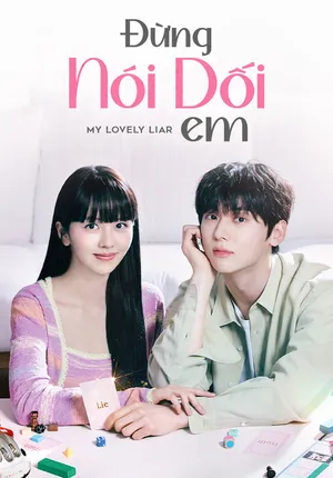 Đừng Nói Dối Em