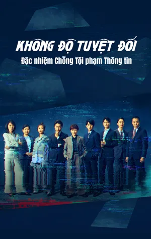 Không Độ Tuyệt Đối: Đặc nhiệm Chống Tội phạm Thông tin