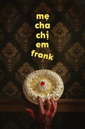 Mẹ Cha Chị Em và Frank