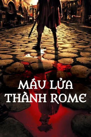 Máu Lửa Thành Rome