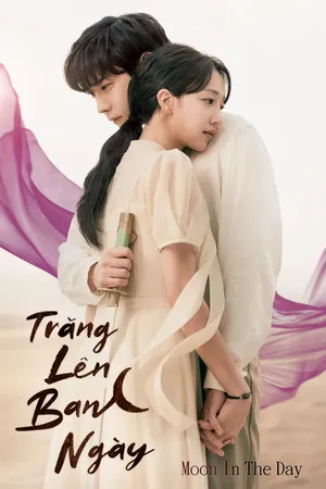 Trăng Lên Ban Ngày