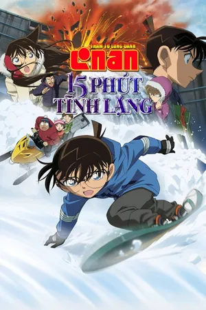 Thám Tử Lừng Danh Conan Movie 15: 15 Phút Tĩnh Lặng