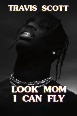 Travis Scott: Mẹ nhìn xem, con bay được này