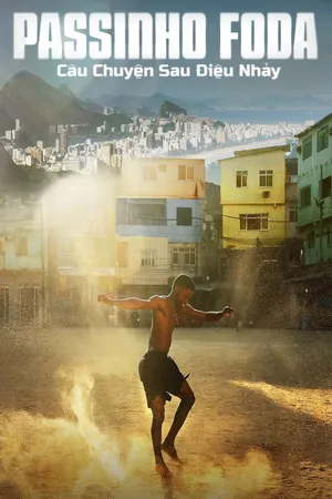 Passinho Foda: Câu Chuyện Sau Điệu Nhảy