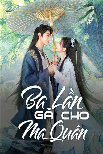 Ba Lần Gả Cho Ma Quân