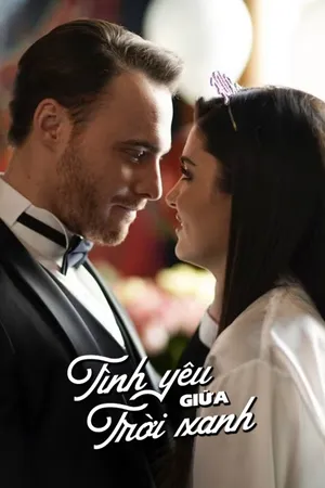 Tình Yêu Giữa Trời Xanh