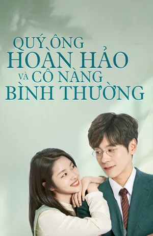 Quý Ông Hoàn Hảo và Cô Nàng Bình Thường