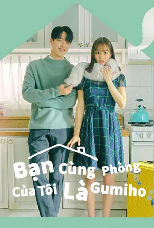 Bạn Cùng Phòng Của Tôi Là Hồ Ly