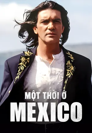 Một Thời Ở Mexico