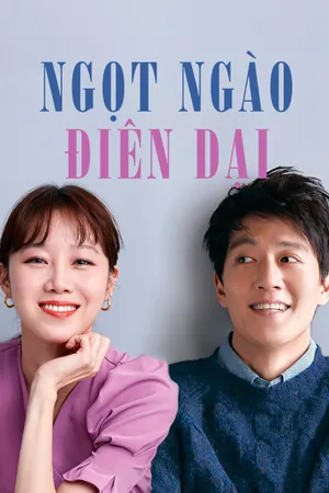Ngọt Ngào Điên Dại