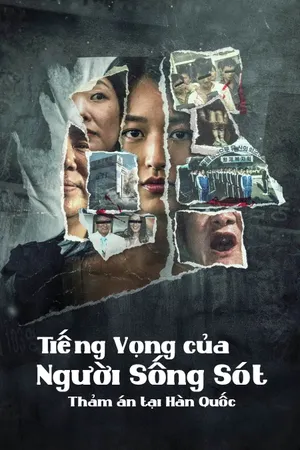 Tiếng Vọng của Người Sống Sót: Thảm Án tại Hàn Quốc